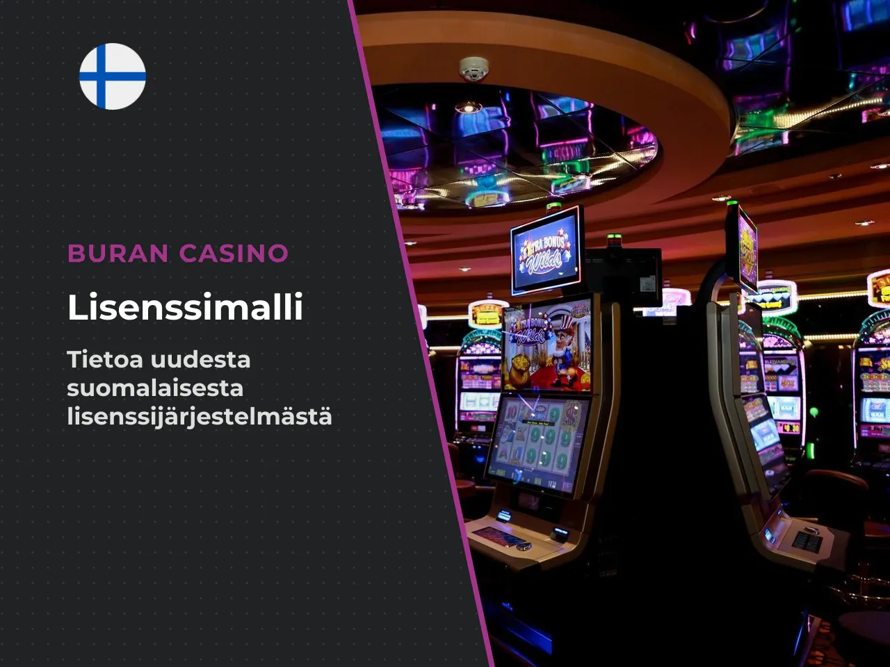 Suomen rahapelijärjestelmä on lisäksi siirtymässä lisenssimalliin