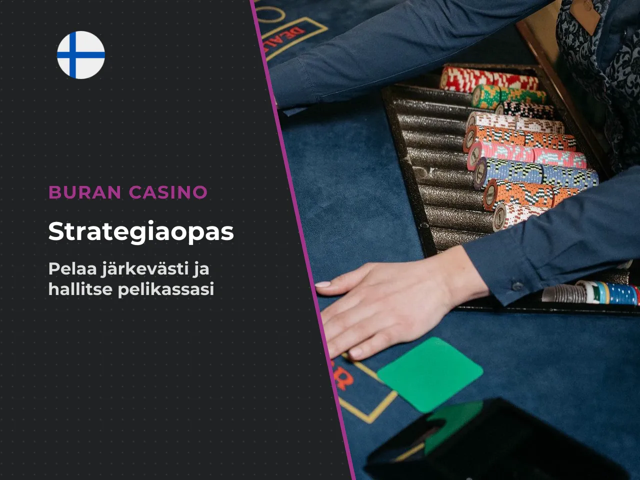 Miten strategia vaikuttaa pelikassaan Käytännön esimerkki