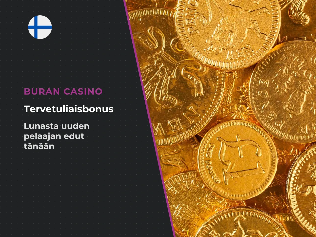 Tervetuliaisbonus ja welcome package. Welcome bonus