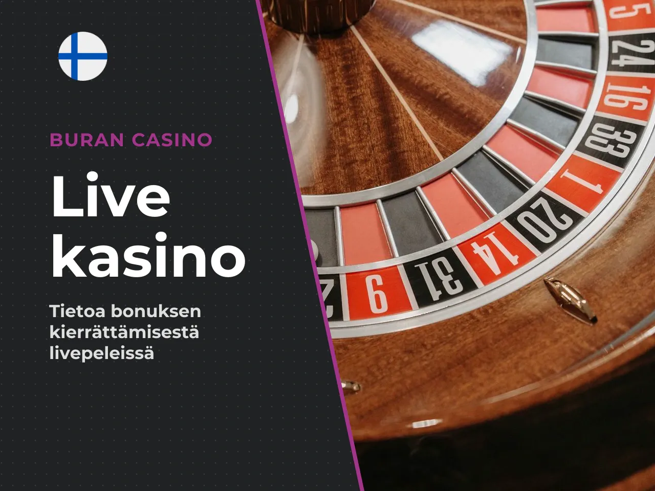 Live Casino ja bonuksen kierrättäminen. Live