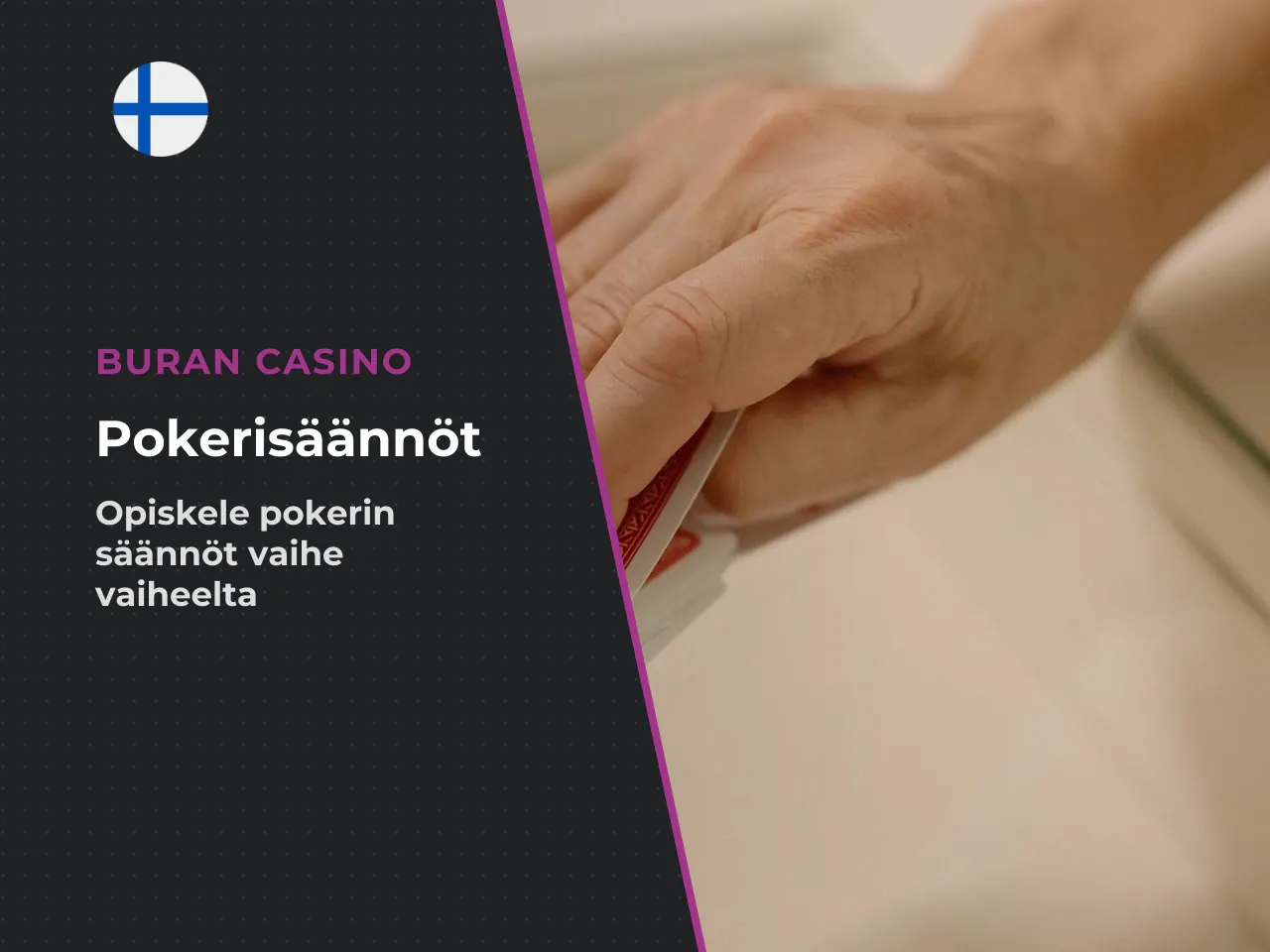 Blindit ja aloituskortit. Käsi alkaa pakollisilla