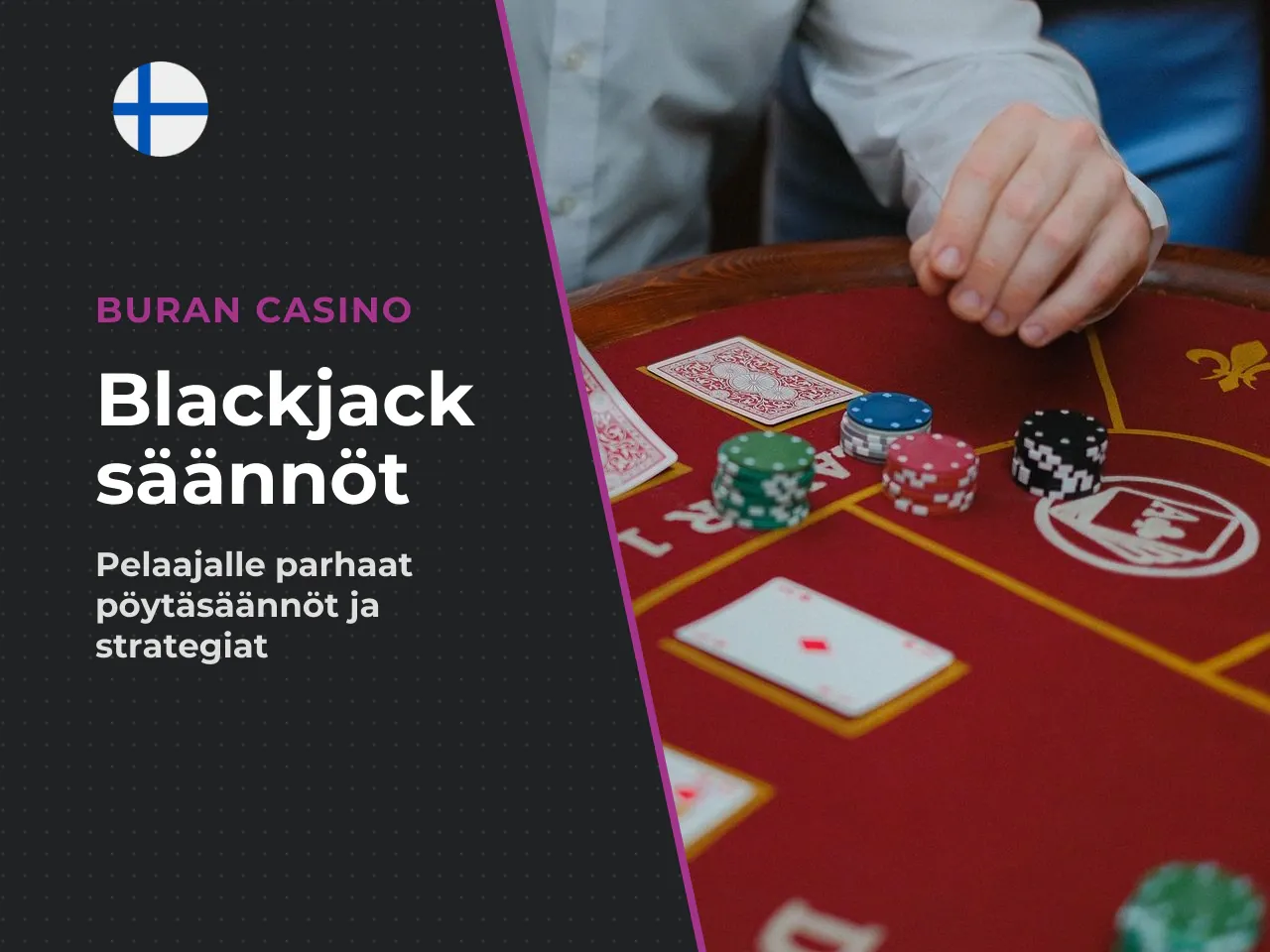 Mitkä pöytäsäännöt ovat pelaajalle parhaimmat