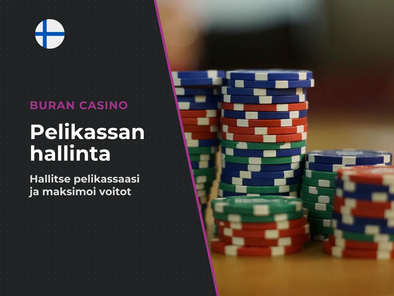Pelikassan hallinta ja panosten jakaminen korkean