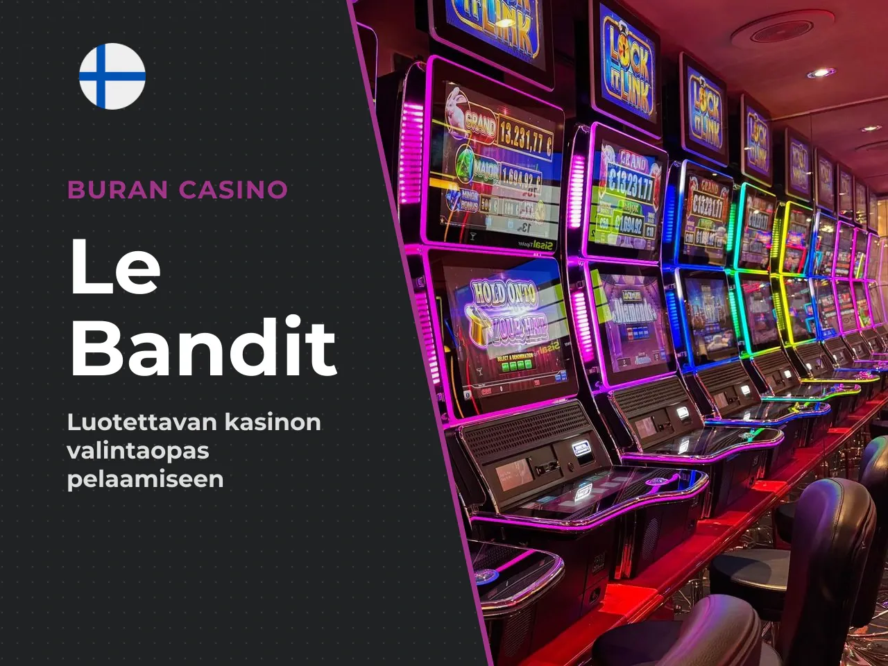 Miten löytää Le Bandit nettikasinolta. Kun