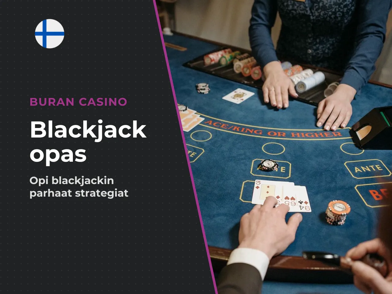 Blackjack on yksi maailman suosituimmista kasinon